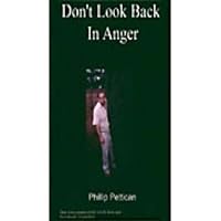 Don't Look Back in Anger Don't Look Back in Anger Kindle Paperback