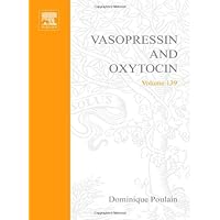 Vasopressin and Oxytocin: From Genes to Clinical Applications (ISSN Book 139) Vasopressin and Oxytocin: From Genes to Clinical Applications (ISSN Book 139) Kindle Hardcover Paperback