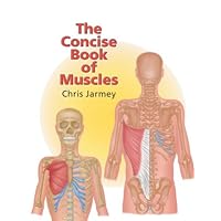The Concise Book of Muscles The Concise Book of Muscles Paperback