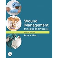 Wound Management: Principles and Practices -- Pearson eText Wound Management: Principles and Practices -- Pearson eText Printed Access Code