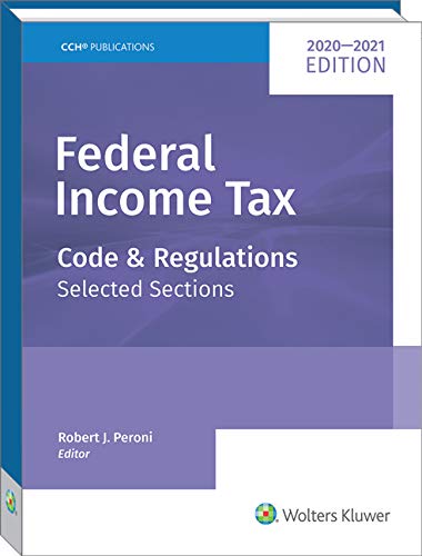 Federal Income Tax: Code and Regulations--Selected Sections (2020-2021)