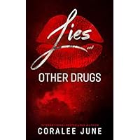 Lies and Other Drugs: A Dark Reverse Harem Romance (Lies Trilogy) Lies and Other Drugs: A Dark Reverse Harem Romance (Lies Trilogy) Paperback