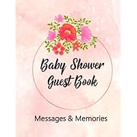 Baby Shower Guest Book | Messages and Memories: BONUS Reflection Journal & Baby Checklist for Mommy (Pink Floral Baby Shower)