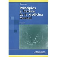 Principios y Practicas de La Medicina Manual - 3b: Edicion (Spanish Edition)