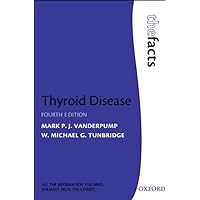 Thyroid Disease (The Facts) Thyroid Disease (The Facts) Kindle Paperback