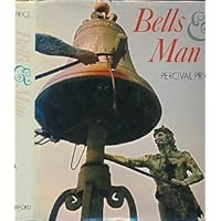 Bells and Man Bells and Man Hardcover
