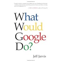 What Would Google Do? What Would Google Do? Kindle Audible Audiobook Paperback Hardcover Mass Market Paperback Audio CD