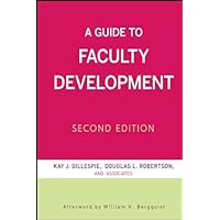 A Guide to Faculty Development A Guide to Faculty Development Hardcover