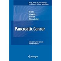 Pancreatic Cancer (Recent Results in Cancer Research Book 177) Pancreatic Cancer (Recent Results in Cancer Research Book 177) Kindle Hardcover Paperback