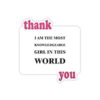 I Am The Knowledgeable Girl Thank You Stickers Quote Grateful