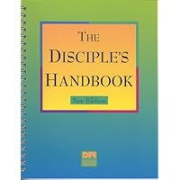 The Disciple's Handbook The Disciple's Handbook Spiral-bound