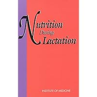 Nutrition During Lactation Nutrition During Lactation Paperback