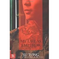 My Life as Emperor My Life as Emperor Hardcover Paperback