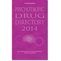 Psychotropic Drug Directory 2013/14: The Professionals' Pocket Handbook and Aide Memoire Psychotropic Drug Directory 2013/14: The Professionals' Pocket Handbook and Aide Memoire Paperback