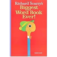 Richard Scarry's Biggest Word Book Ever! Richard Scarry's Biggest Word Book Ever! Hardcover Kindle Paperback Board book