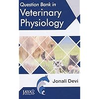 Question Bank in Veterinary Physiology