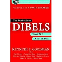 The Truth About DIBELS: What It Is - What It Does The Truth About DIBELS: What It Is - What It Does Paperback