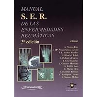 Manual Ser de Las Enfermedades Reumaticas - 3b* EDI (Spanish Edition)