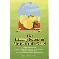 Healing Power of Grapefruit Seed Healing Power of Grapefruit Seed Paperback