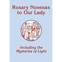 Rosary Novenas: Including the Mysteries of Light–Large Print Edition Rosary Novenas: Including the Mysteries of Light–Large Print Edition Paperback
