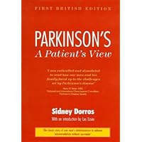 Parkinson's: A Patient's View Parkinson's: A Patient's View Hardcover Paperback Mass Market Paperback