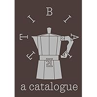 David Bergé: Bialetti: A Catalogue