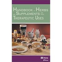 Mosby's Handbook of Herbs & Supplements and Their Therapeutic Uses Mosby's Handbook of Herbs & Supplements and Their Therapeutic Uses Paperback