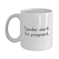 Funny Pregnancy Mug Pregnant Gift Pregnancy Announcement Spoiler Alert I'm Pregnant