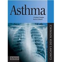 Asthma: Clinician's Desk Reference (Clinician's Desk Reference Series) Asthma: Clinician's Desk Reference (Clinician's Desk Reference Series) Hardcover Paperback