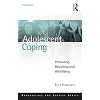 Adolescent Coping: Promoting Resilience and Well-Being (ISSN) Adolescent Coping: Promoting Resilience and Well-Being (ISSN) eTextbook Hardcover Paperback