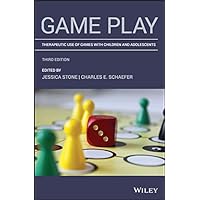 Game Play: Therapeutic Use of Games with Children and Adolescents Game Play: Therapeutic Use of Games with Children and Adolescents Kindle Hardcover Paperback