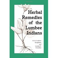 Herbal Remedies of the Lumbee Indians Herbal Remedies of the Lumbee Indians Paperback Kindle