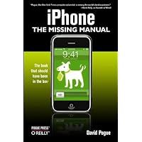 iPhone: The Missing Manual iPhone: The Missing Manual Kindle Paperback