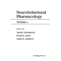 Advances in Behavioral Pharmacology: Volume 6: Neurobehavioral Pharmacology Advances in Behavioral Pharmacology: Volume 6: Neurobehavioral Pharmacology Hardcover Kindle