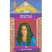 Welcome to the BSC, Abby (Babysitters Club) Welcome to the BSC, Abby (Babysitters Club) Kindle Audible Audiobook Paperback