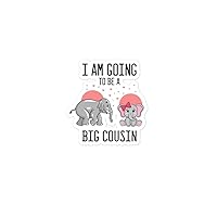 Humorous I'm Going to A Big Cousin Baby Announcement Lover Novelty Pregnancy