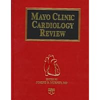 Mayo Clinic Cardiology Review Mayo Clinic Cardiology Review Hardcover