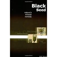 Black Seed: Nature's Miracle Remedy Black Seed: Nature's Miracle Remedy Paperback