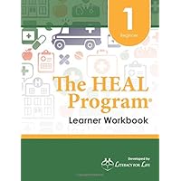 The HEAL Program Learner Workbook - Beginner: Level 1