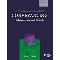 A Practical Approach to Conveyancing (Check Info and Delete This Occurrence: c Apa t a Practical Approach) A Practical Approach to Conveyancing (Check Info and Delete This Occurrence: c Apa t a Practical Approach) Paperback