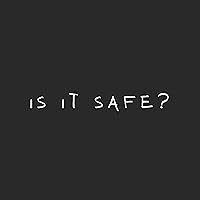 Is it safe?