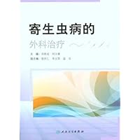 Surgical treatment of parasitic diseases(Chinese Edition)