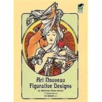 Art Nouveau Figurative Designs (Dover Pictorial Archive) Art Nouveau Figurative Designs (Dover Pictorial Archive) Paperback