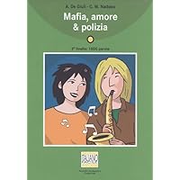 Italiano Facile. Mafia, amore e polizia. (Lernmaterialien)