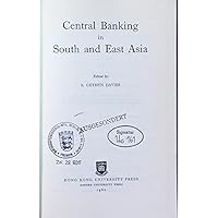 Central Banking in South and East Asia Central Banking in South and East Asia Hardcover