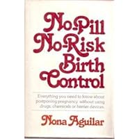 No-Pill No-Risk Birth Control No-Pill No-Risk Birth Control Hardcover Paperback