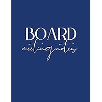 NAVY BLUE BOARD MEETING MINUTES NOTEBOOK: 100 Page College Rule Notebook for Board of Directors, District Managers, Community Association Manager, Homeowner Association and City Council Members