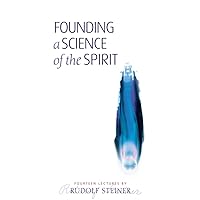 Founding a Science of the Spirit: (CW 95) Founding a Science of the Spirit: (CW 95) Paperback