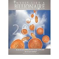 Invest Like a Billionaire: If You are Not Watching the Best Investor in the World, Who are You Watching? (2011) (Paperback) - Common Invest Like a Billionaire: If You are Not Watching the Best Investor in the World, Who are You Watching? (2011) (Paperback) - Common Paperback
