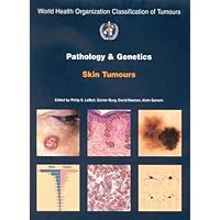 Pathology and Genetics of Skin Tumours (Medicine) Pathology and Genetics of Skin Tumours (Medicine) Paperback